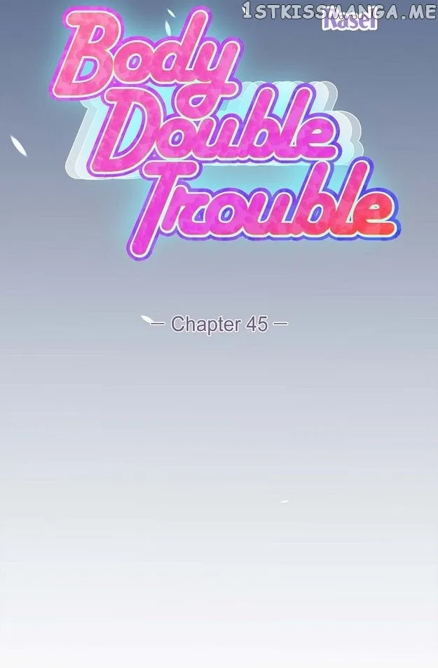 Body Double Trouble Chapter 45 – Page 31