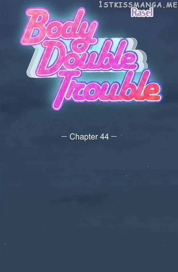 Body Double Trouble Chapter 44 – Page 9