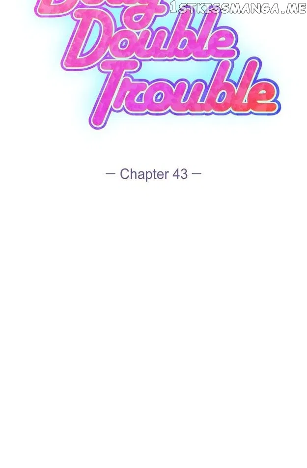 Body Double Trouble Chapter 43 – Page 3