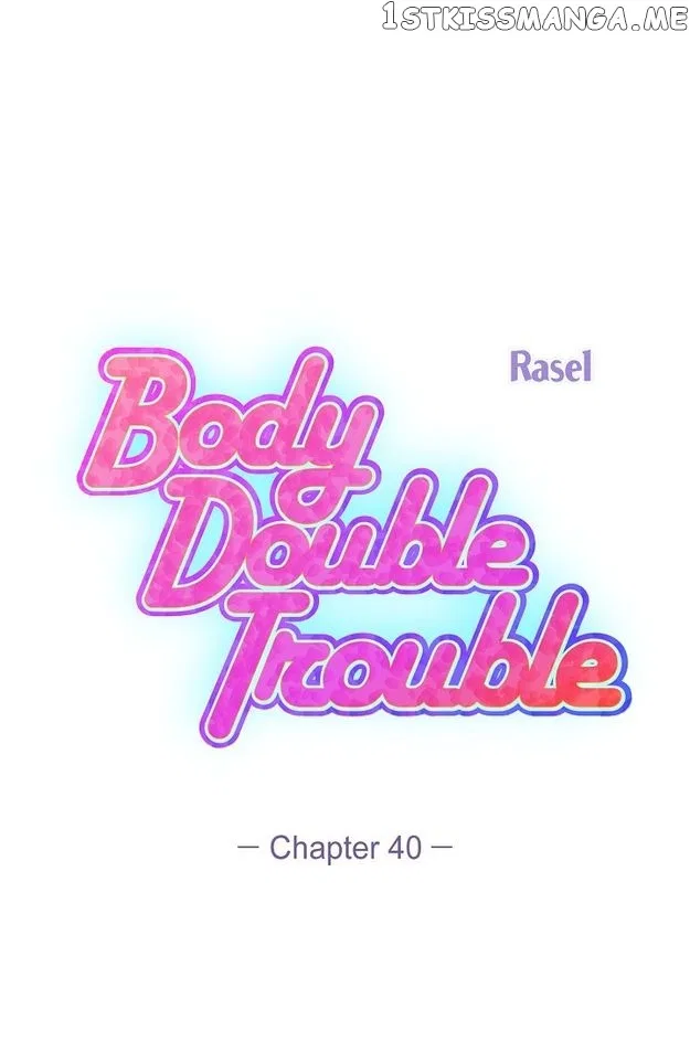 Body Double Trouble Chapter 41 – Page 7