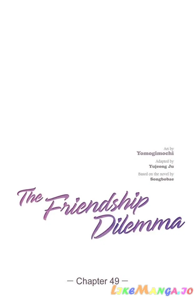 The Friendship Dilemma Chapter 49 – Page 17