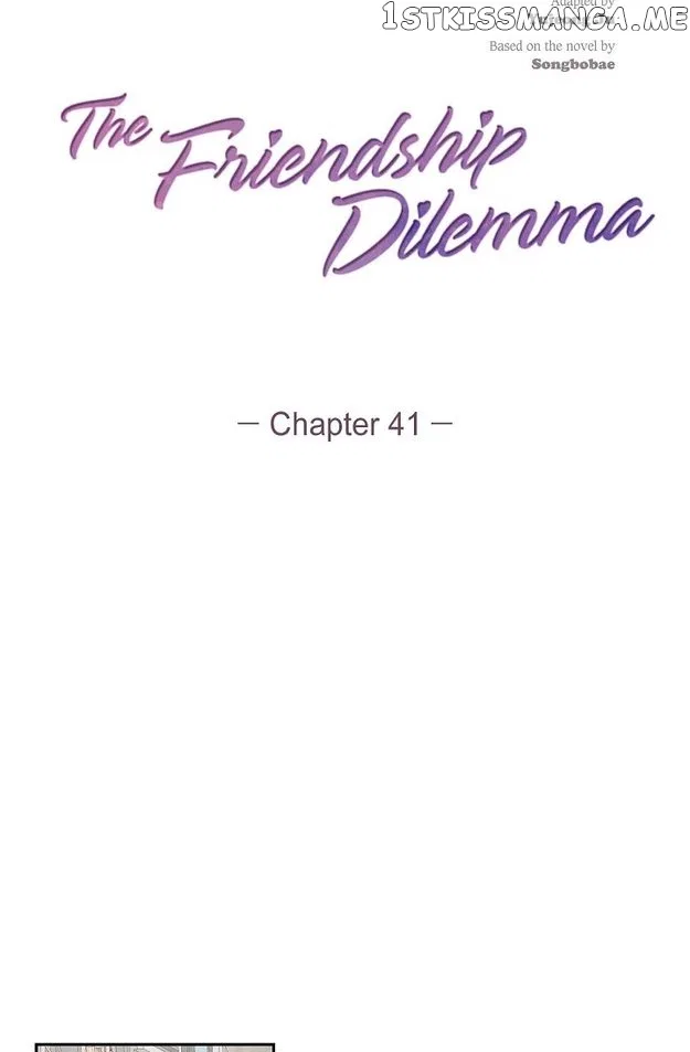 The Friendship Dilemma Chapter 41 – Page 10
