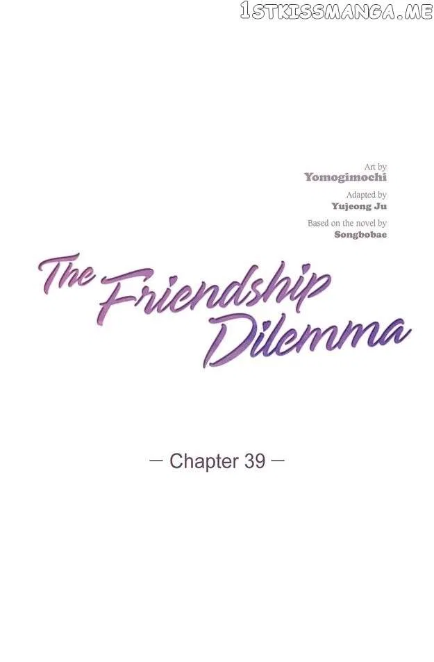 The Friendship Dilemma Chapter 39 – Page 2
