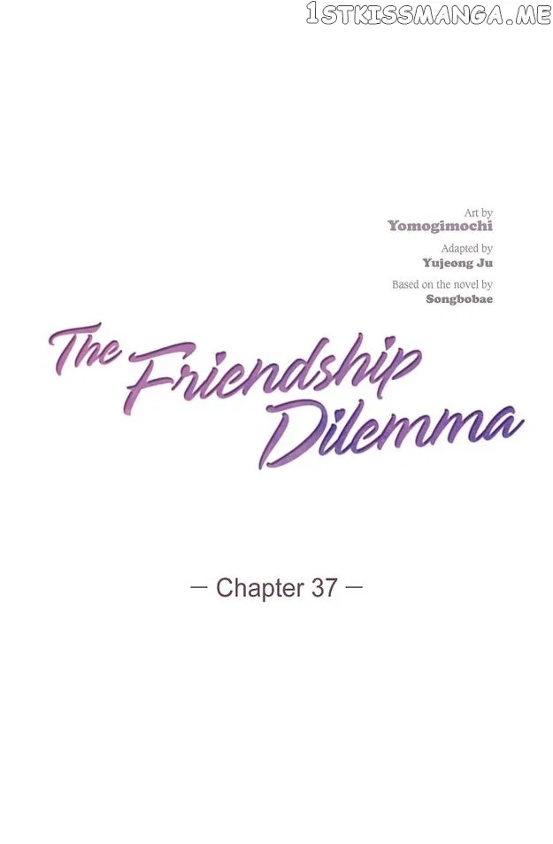 The Friendship Dilemma Chapter 37 – Page 2