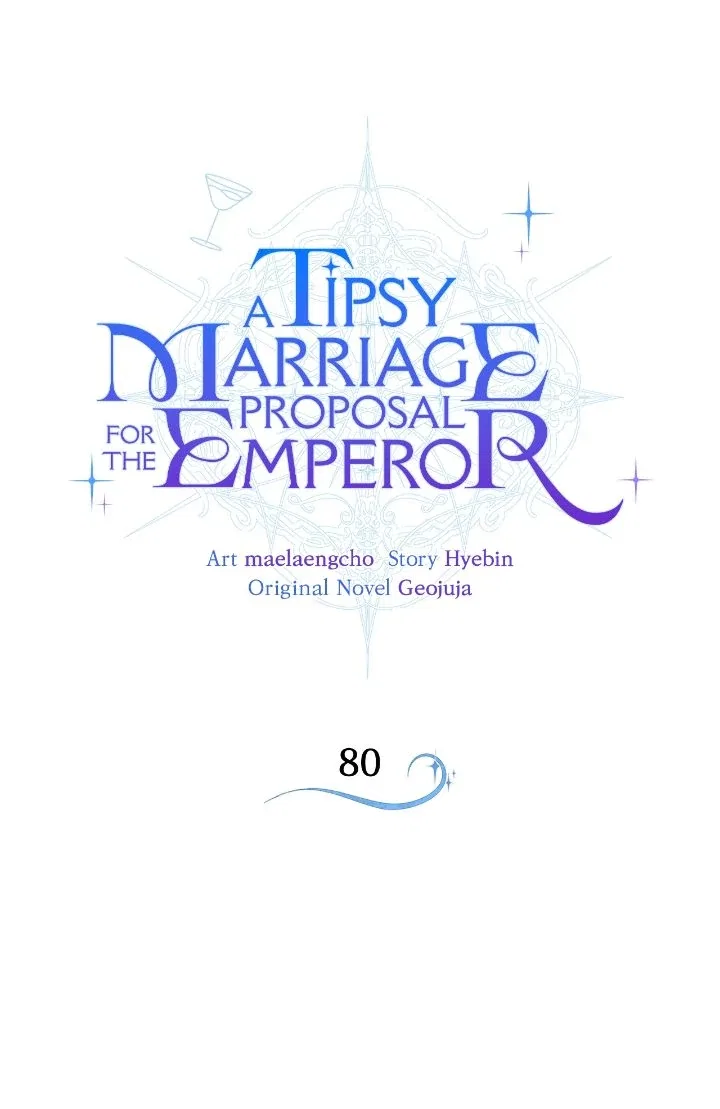 A Tipsy Marriage Proposal for the Emperor Chapter 80 – Page 10