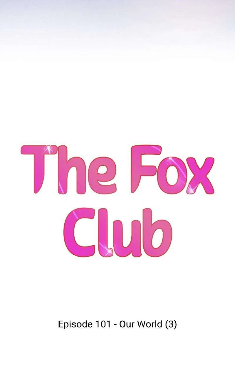 The Fox Club Chapter 101 – Page 4