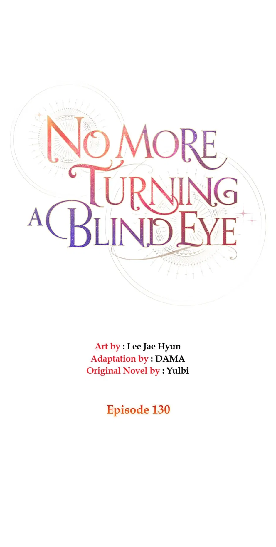 No More Turning a Blind Eye Chapter 130 – Page 17