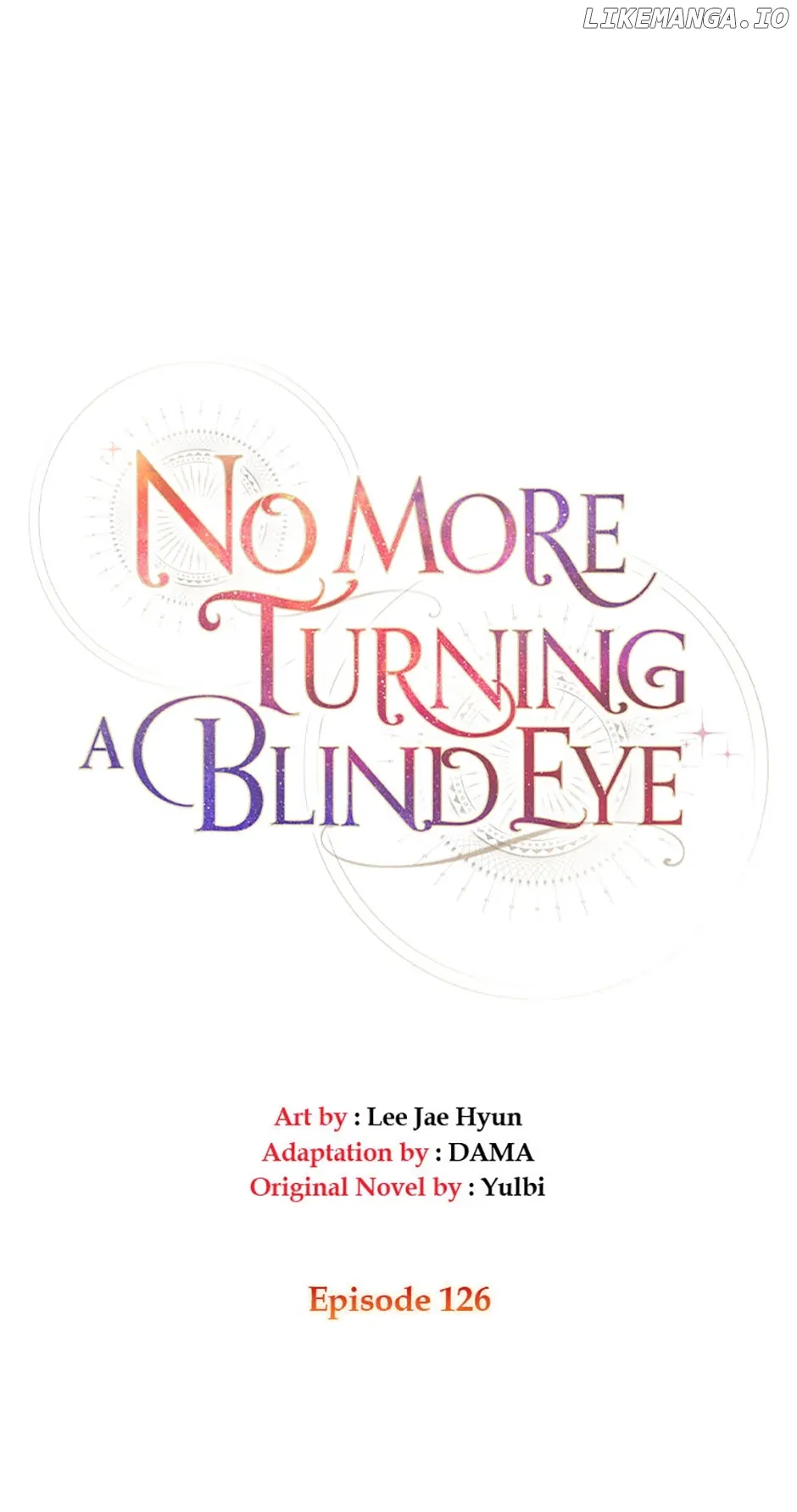 No More Turning a Blind Eye Chapter 126 – Page 8