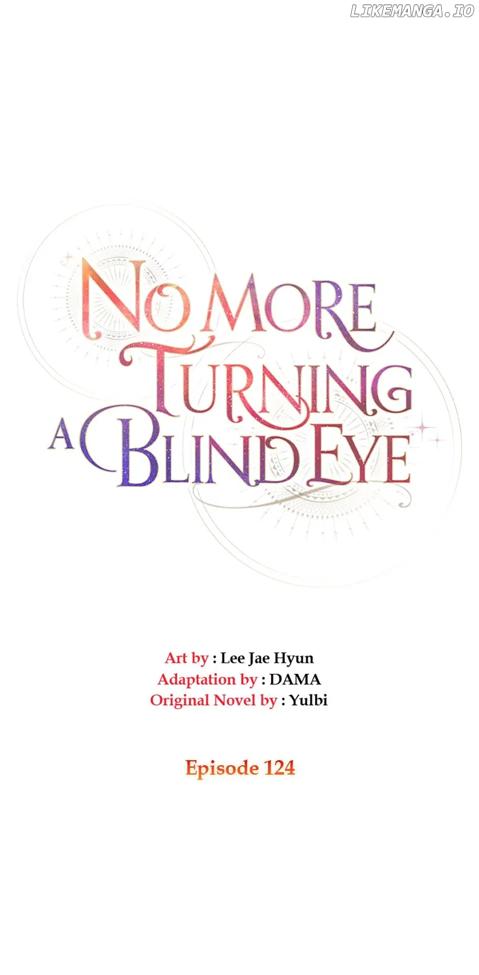 No More Turning a Blind Eye Chapter 124 – Page 6
