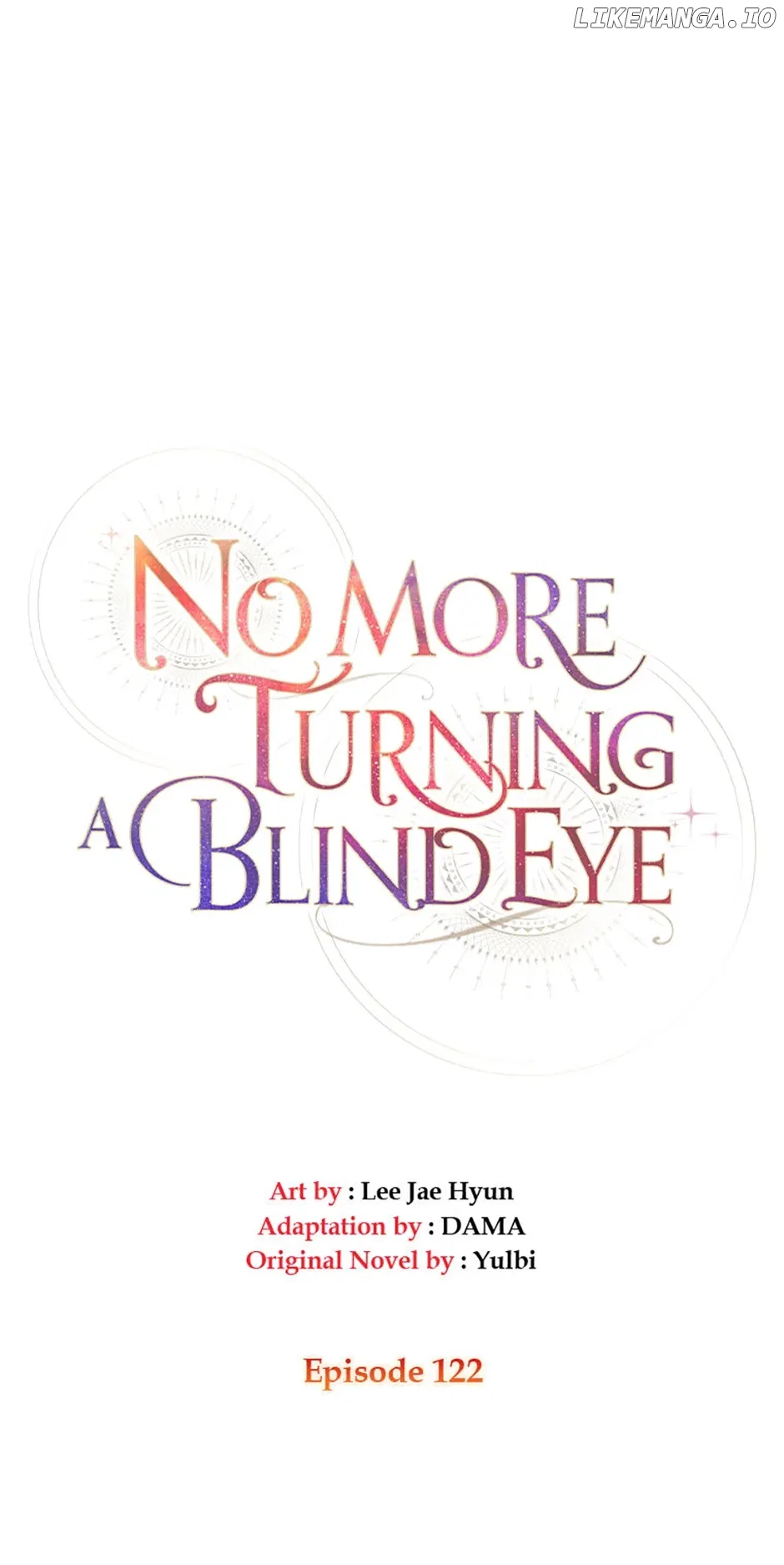 No More Turning a Blind Eye Chapter 122 – Page 8