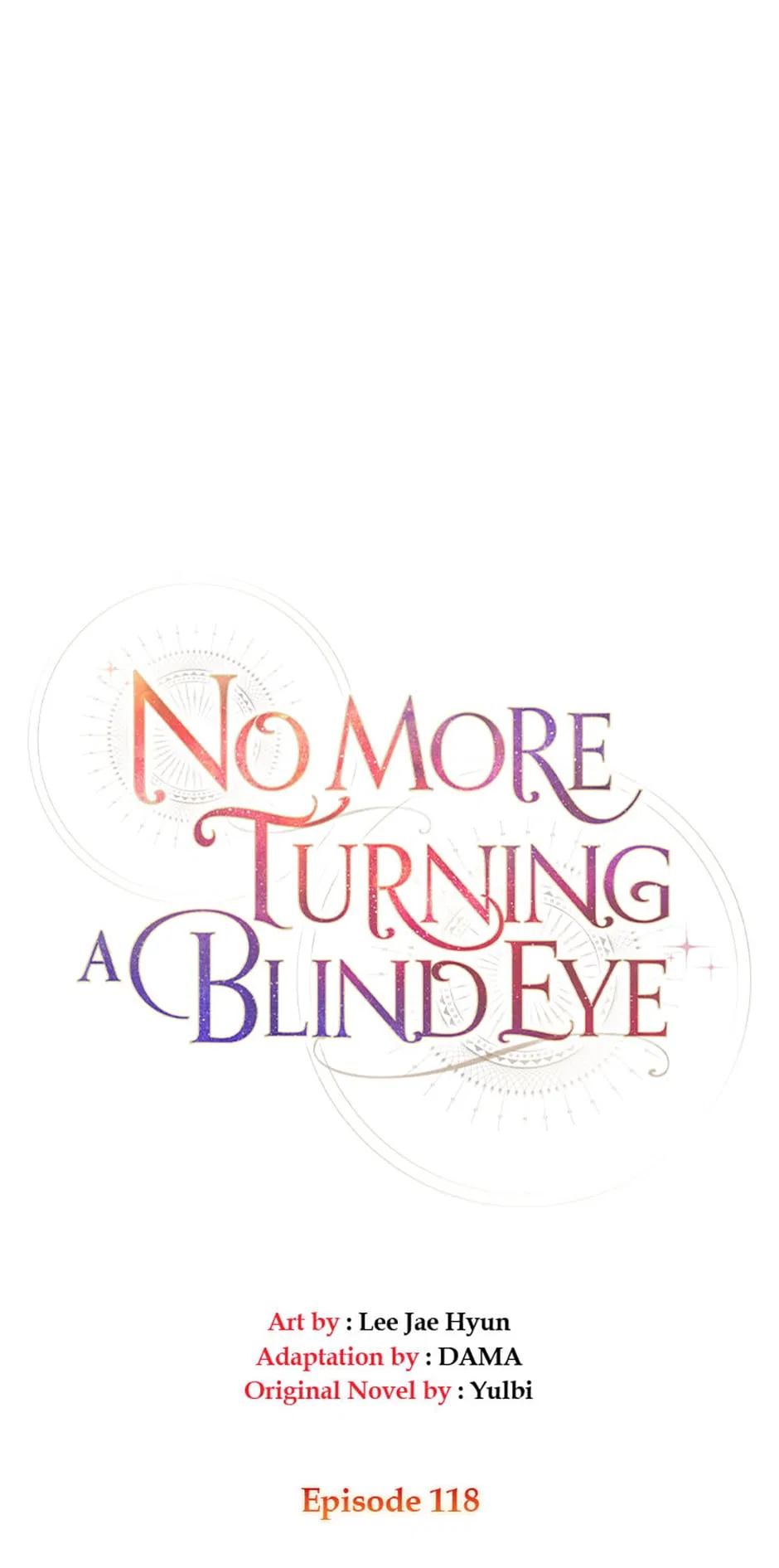 No More Turning a Blind Eye Chapter 118 – Page 10