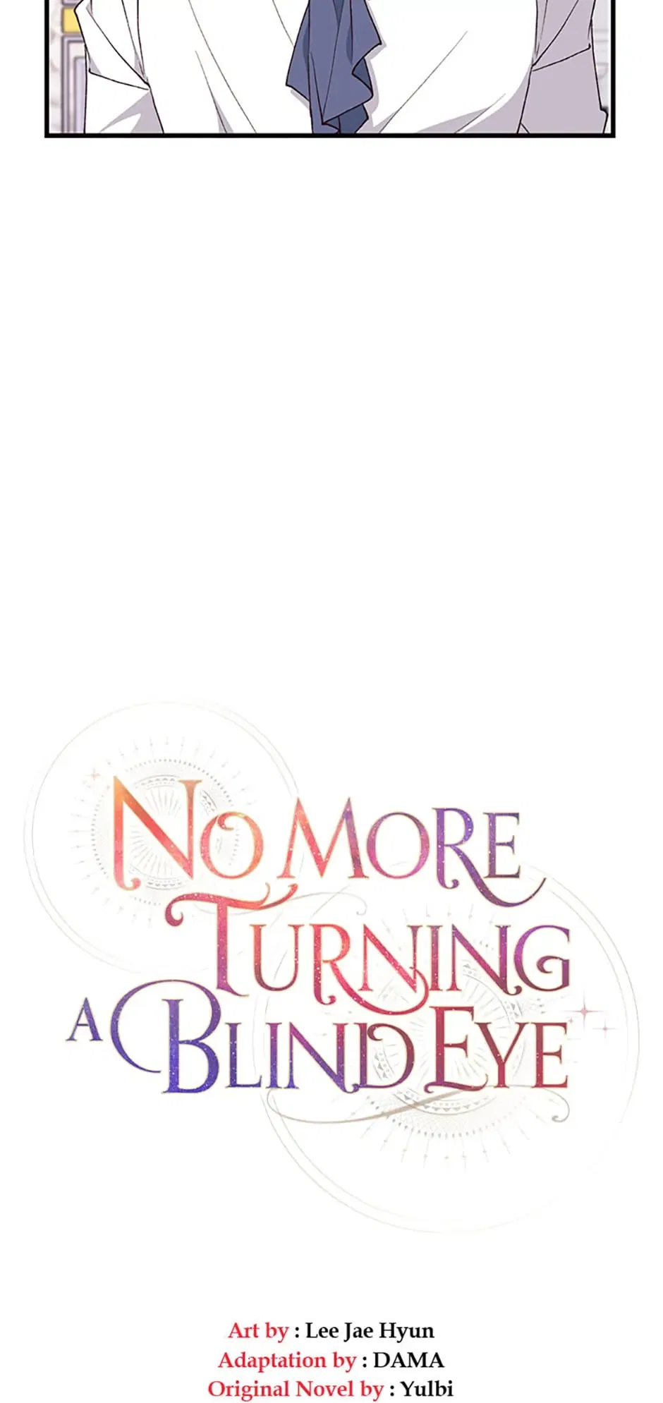 No More Turning a Blind Eye Chapter 114 – Page 9