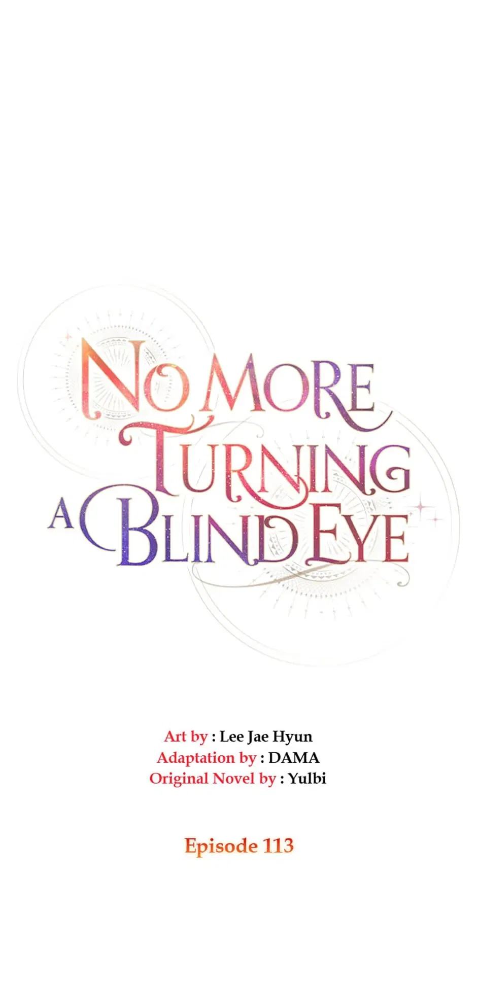No More Turning a Blind Eye Chapter 113 – Page 10