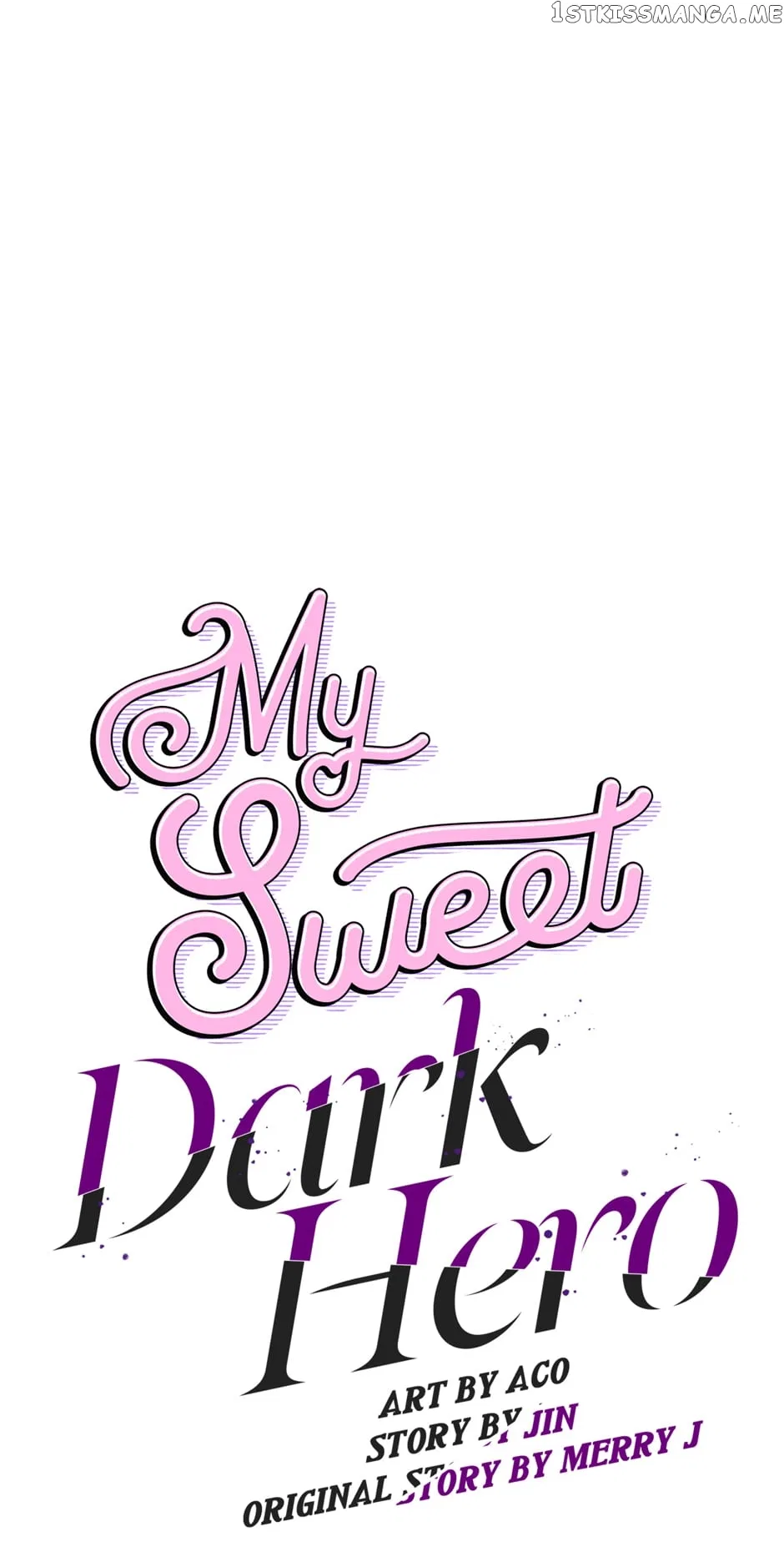 My Sweet Dark Hero Chapter 63 – Page 32