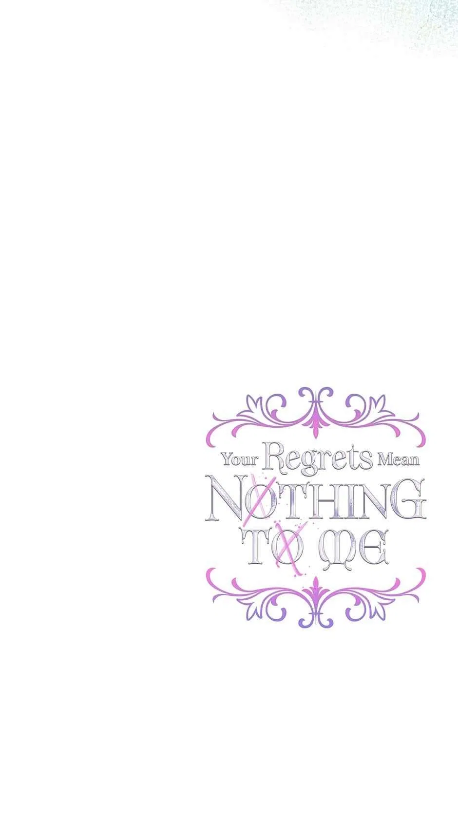 Your Regrets Mean Nothing to Me Chapter 135 – Page 71