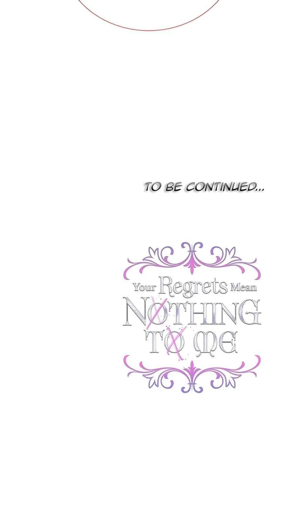 Your Regrets Mean Nothing to Me Chapter 131 – Page 61