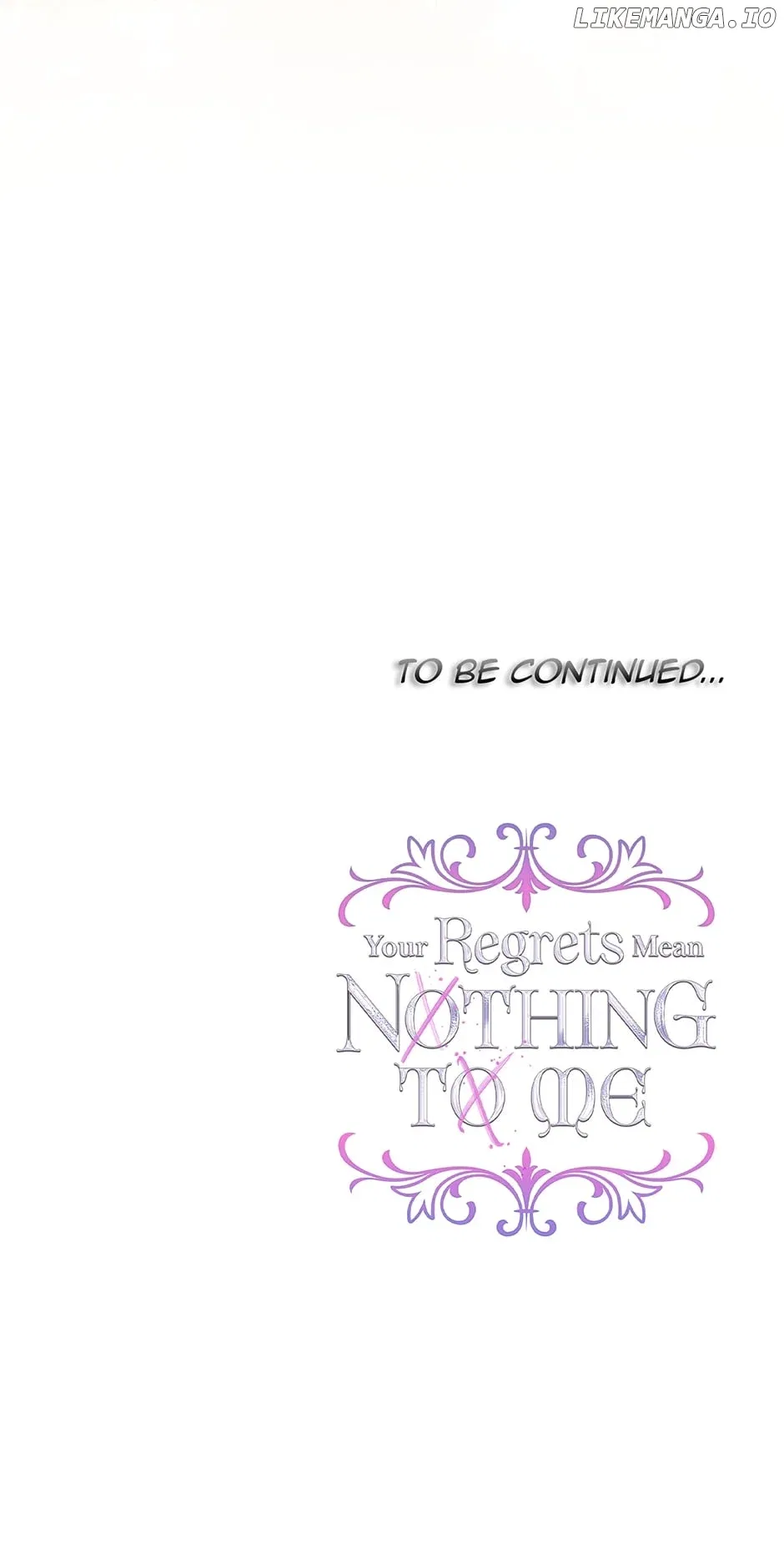 Your Regrets Mean Nothing to Me Chapter 130 – Page 68