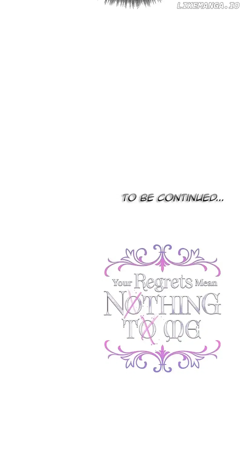 Your Regrets Mean Nothing to Me Chapter 117 – Page 76