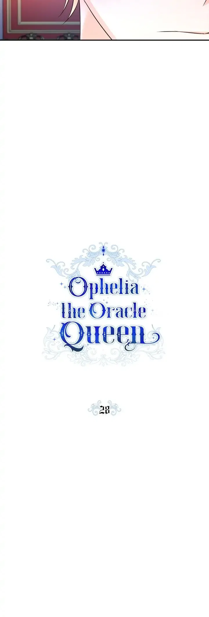Ophelia the Oracle Queen Chapter 28 – Page 4