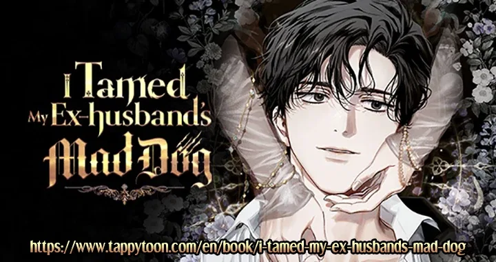 I Tamed My Ex-Husband’s Mad Dog Chapter 96 – Page 64