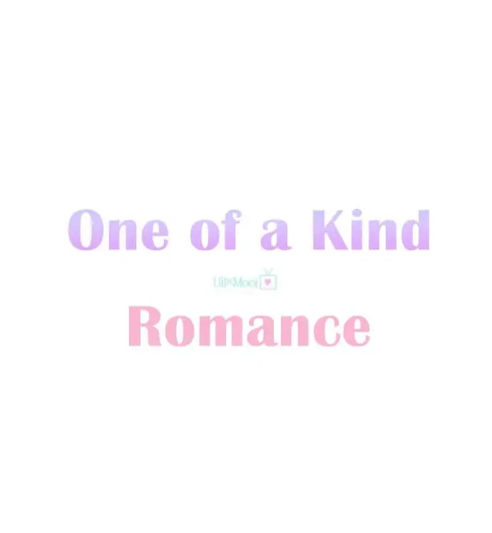One of a Kind Romance Chapter 138 – Page 6