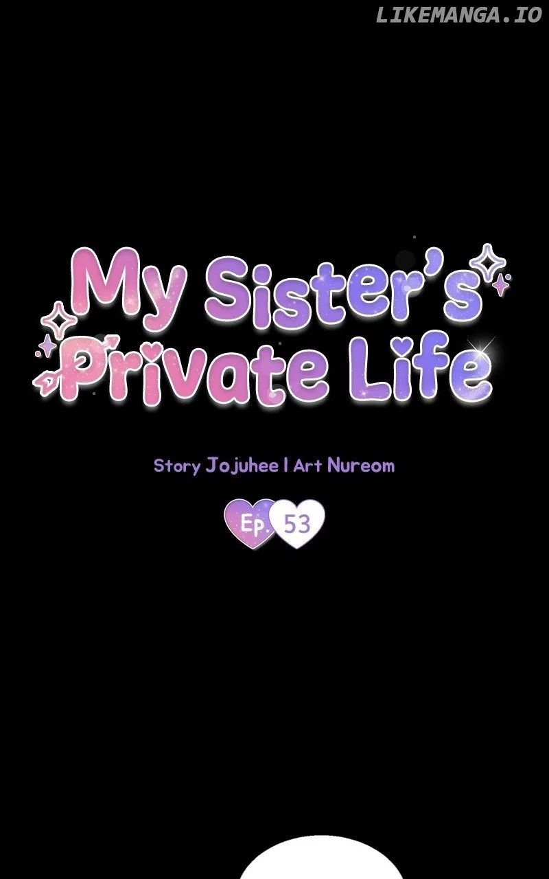 My Sister’s Private Life Chapter 53 – Page 22