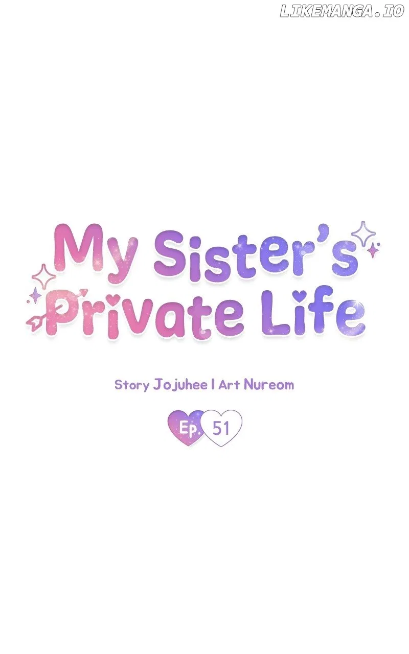 My Sister’s Private Life Chapter 51 – Page 45