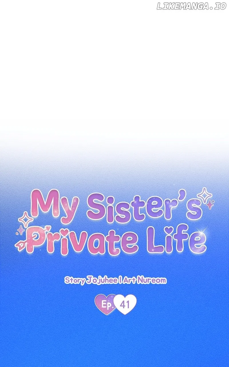 My Sister’s Private Life Chapter 41 – Page 16