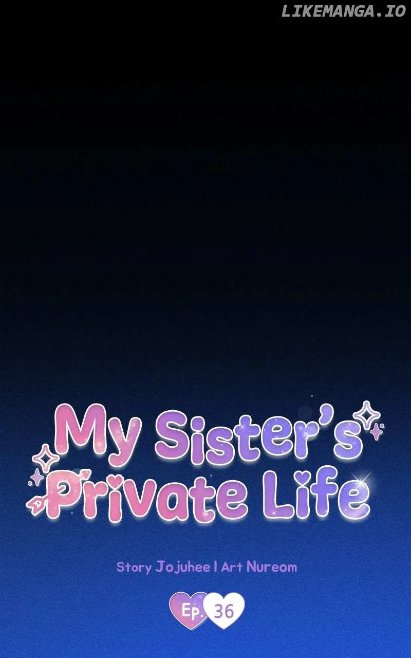 My Sister’s Private Life Chapter 36 – Page 52