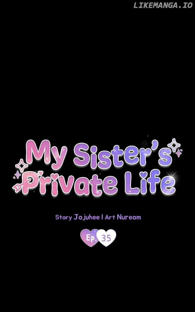 My Sister’s Private Life Chapter 35 – Page 58
