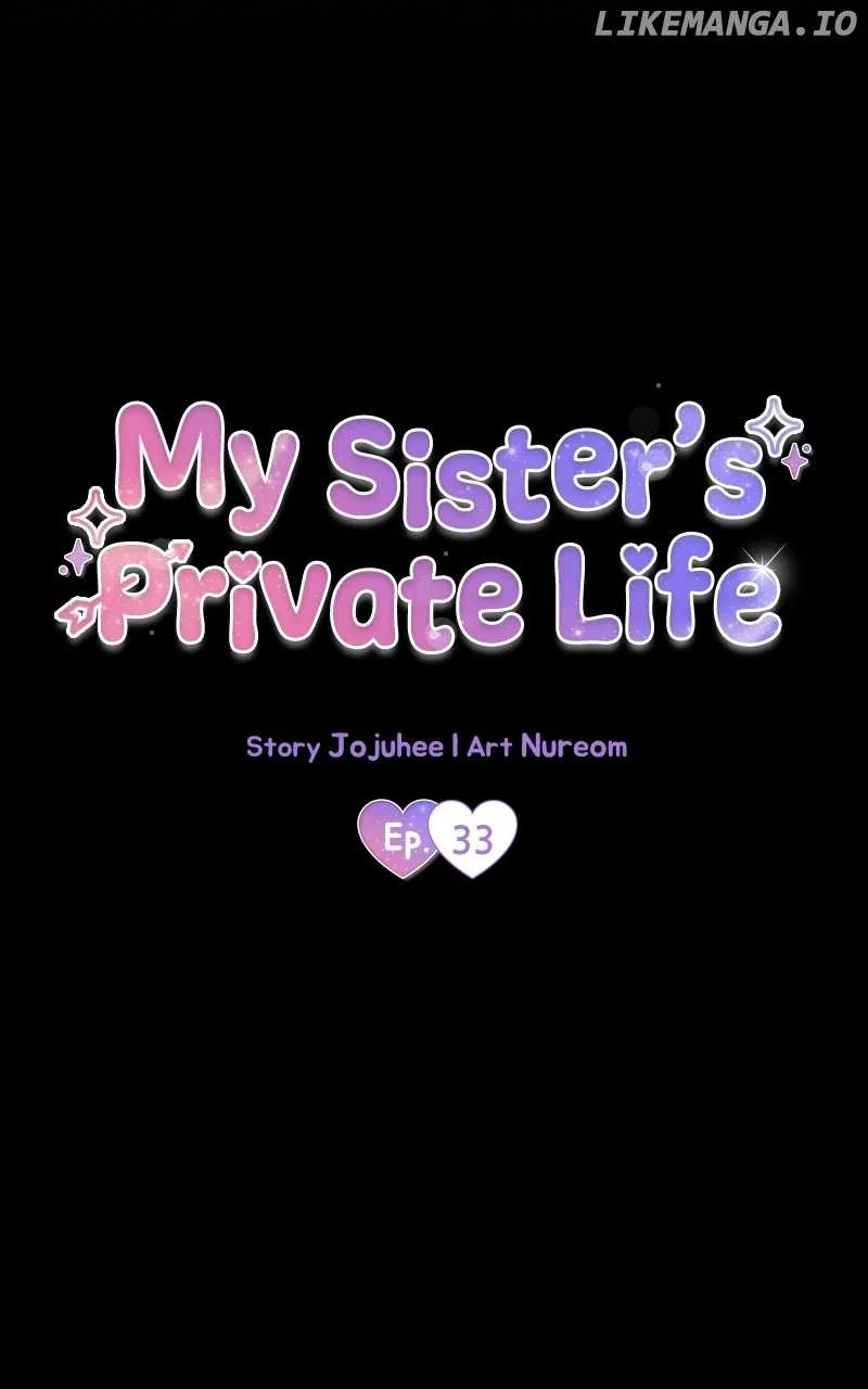 My Sister’s Private Life Chapter 33 – Page 12
