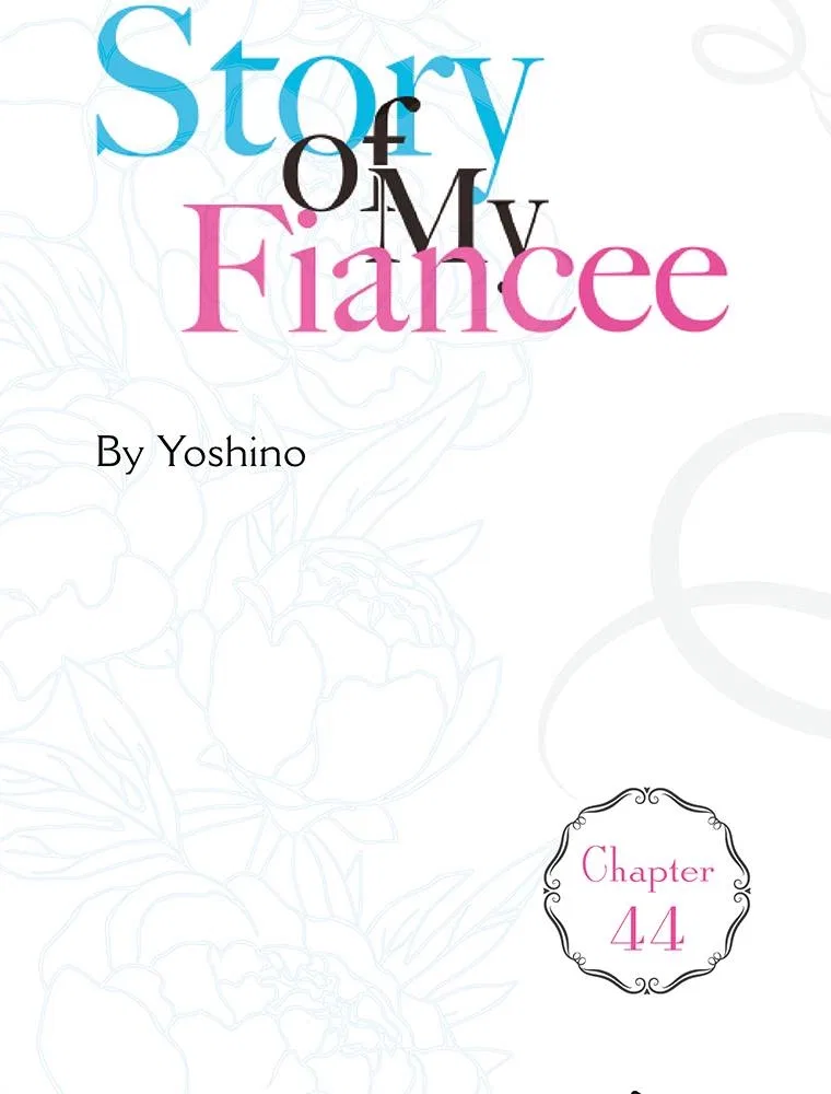Story of My Fiancee Chapter 44 – Page 4