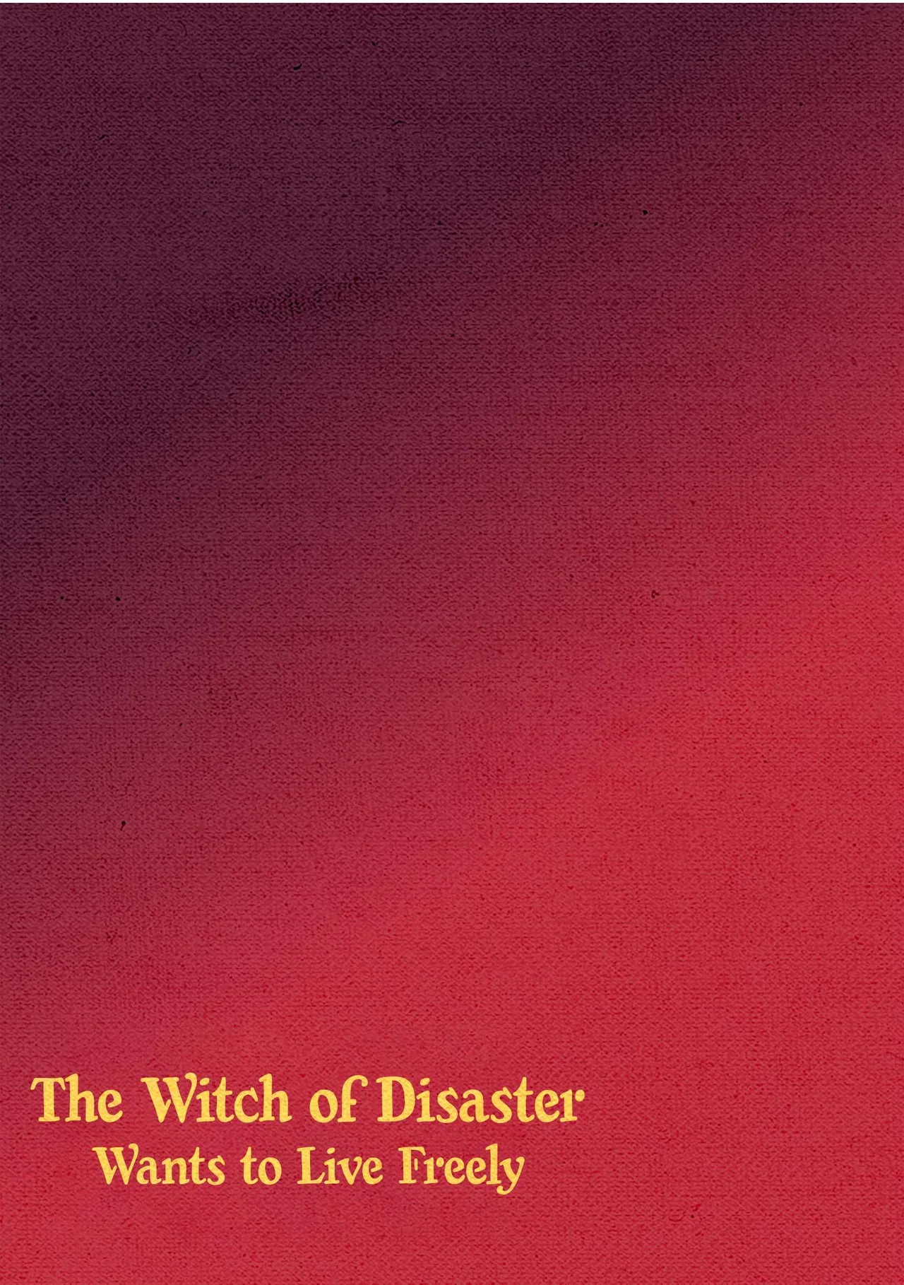 The Witch of Disaster Wants to Live Freely Chapter 26 – Page 21