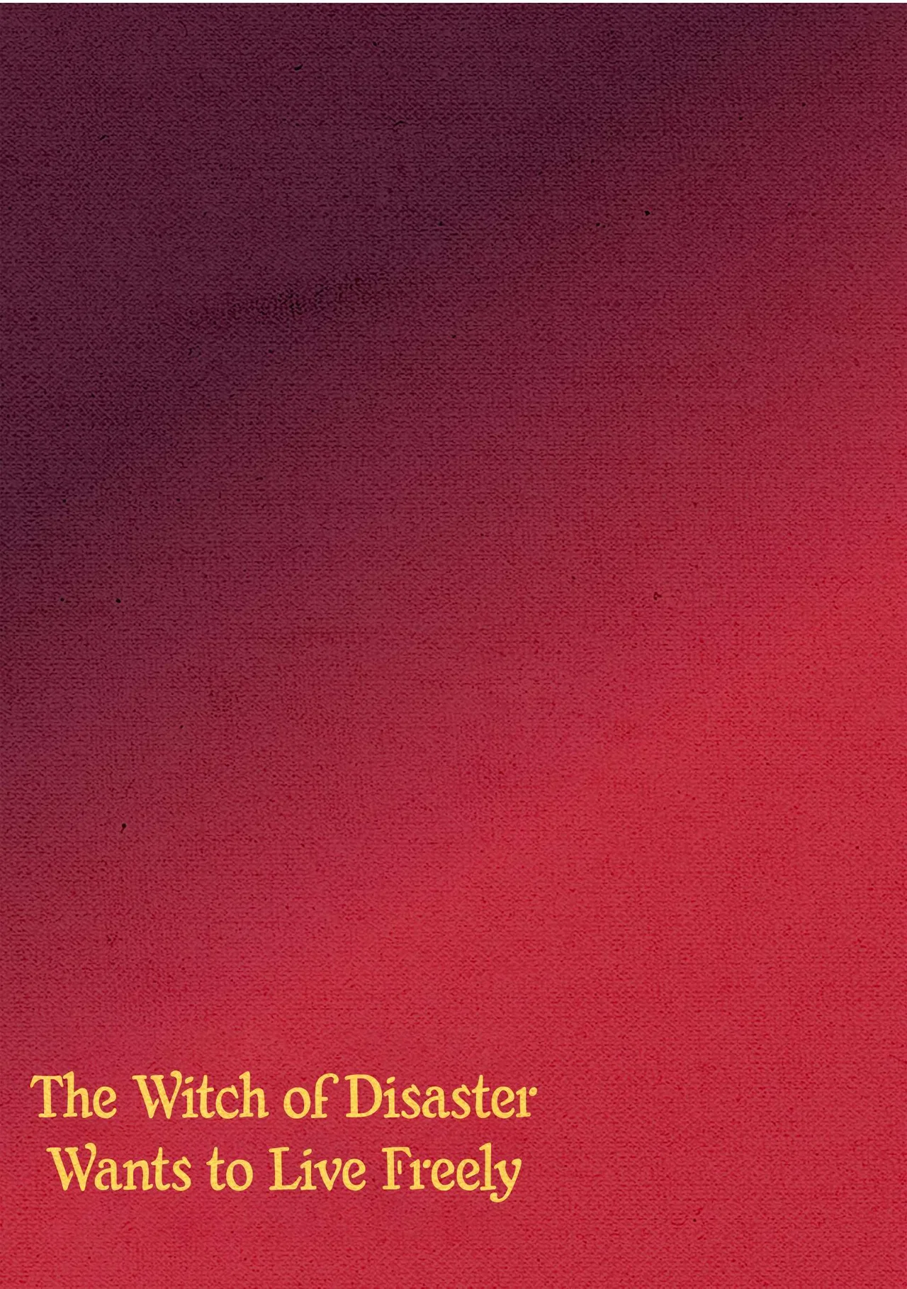 The Witch of Disaster Wants to Live Freely Chapter 26 – Page 31
