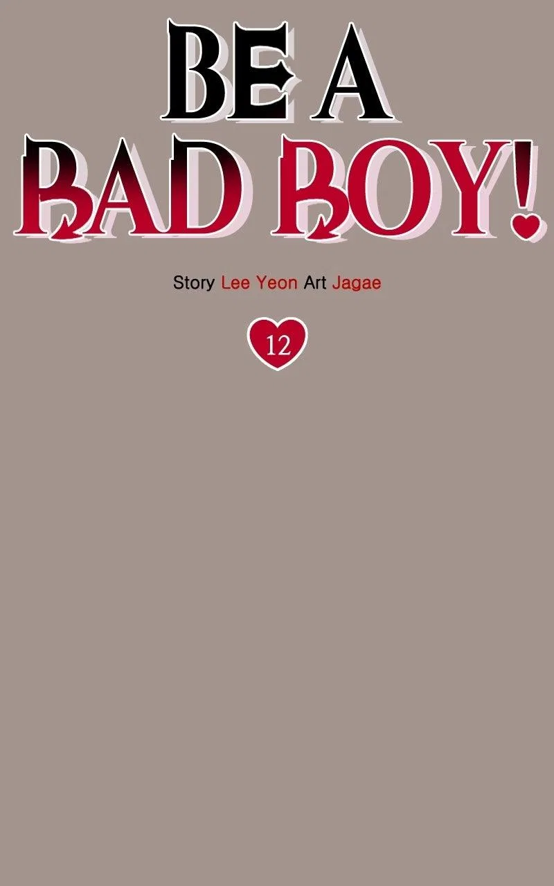 Be a Bad Boy! Chapter 12 – Page 7