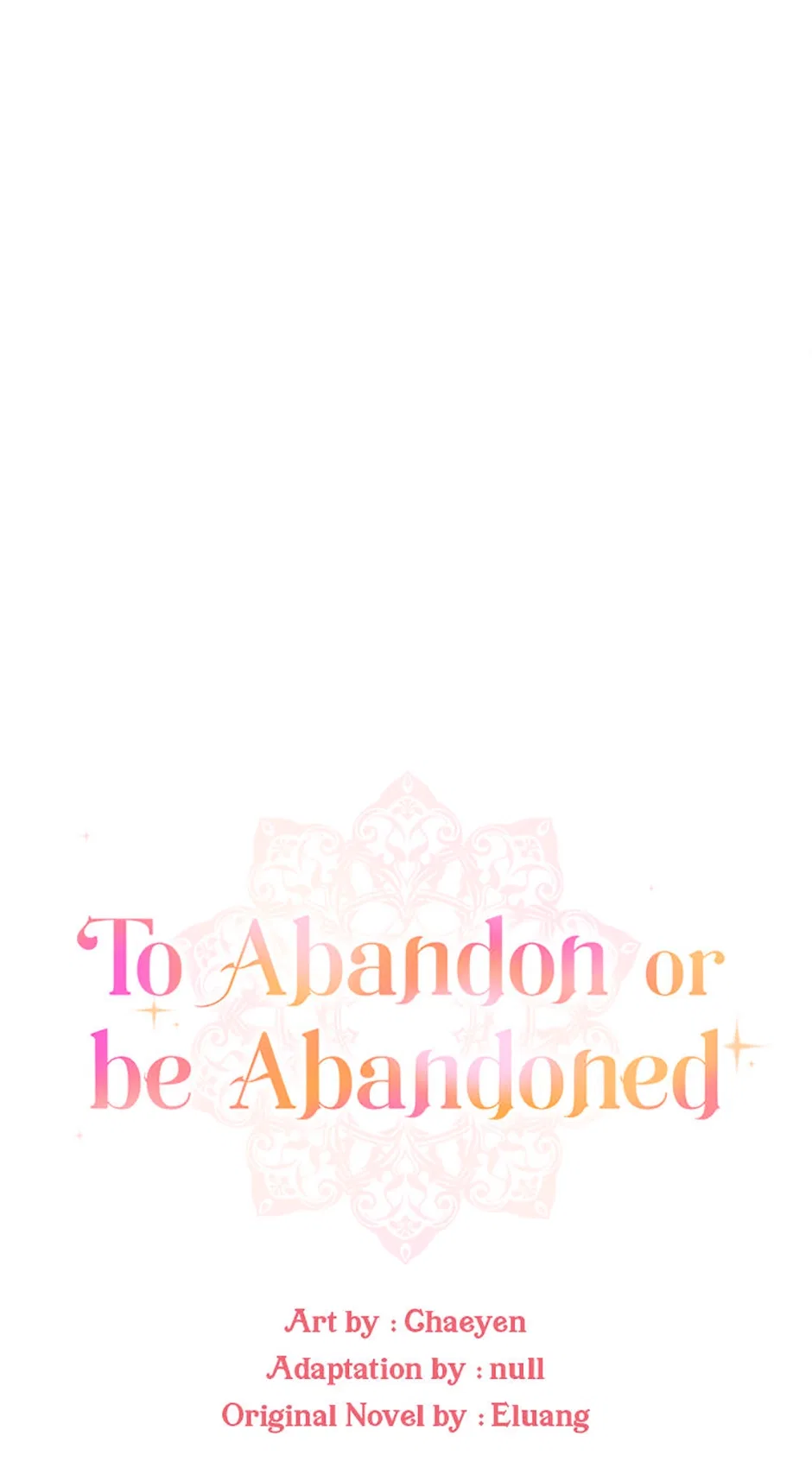 To Abandon or Be Abandoned Chapter 76 – Page 13
