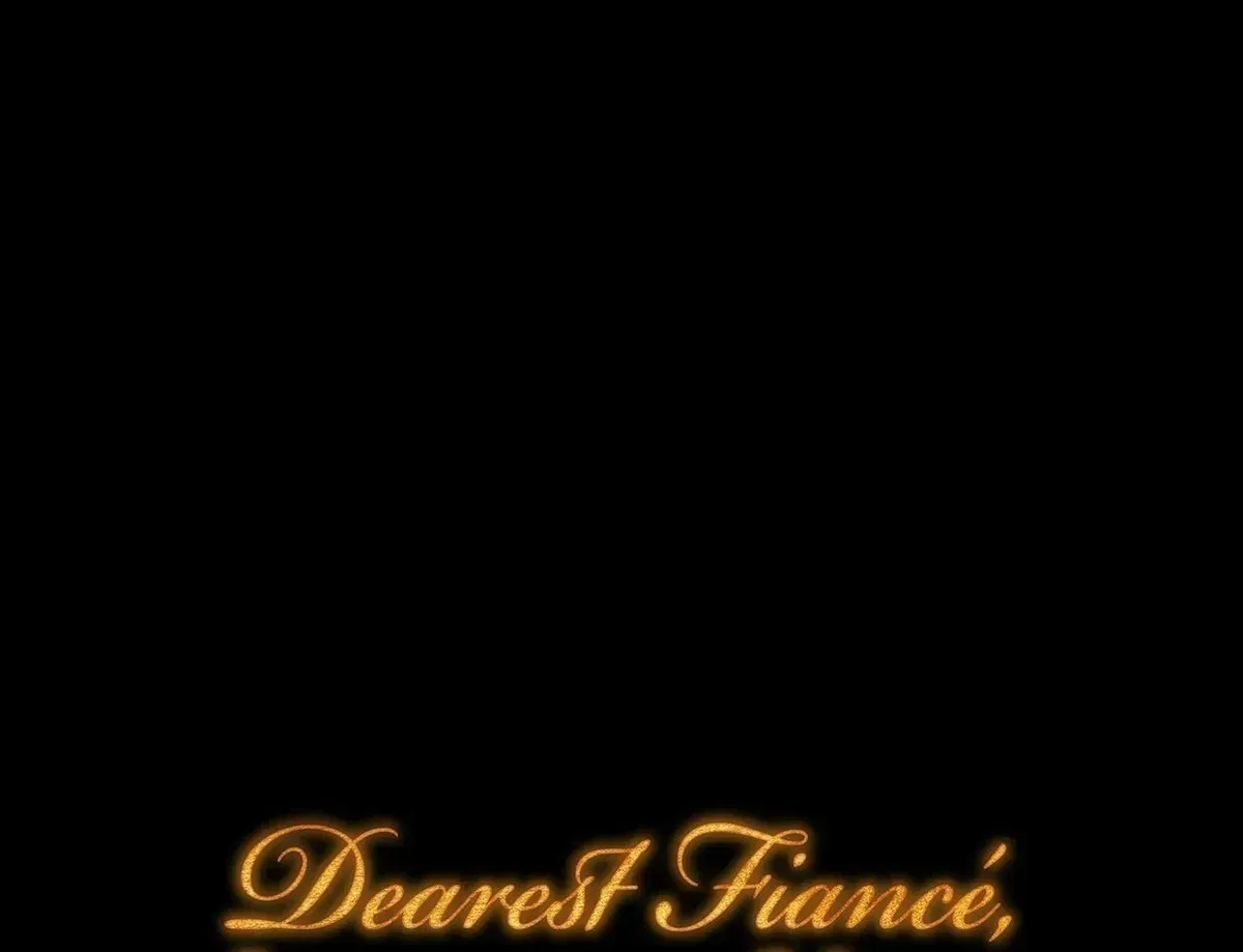 Dearest Fiancé, I Know You Despise Me Chapter 55 – Page 20