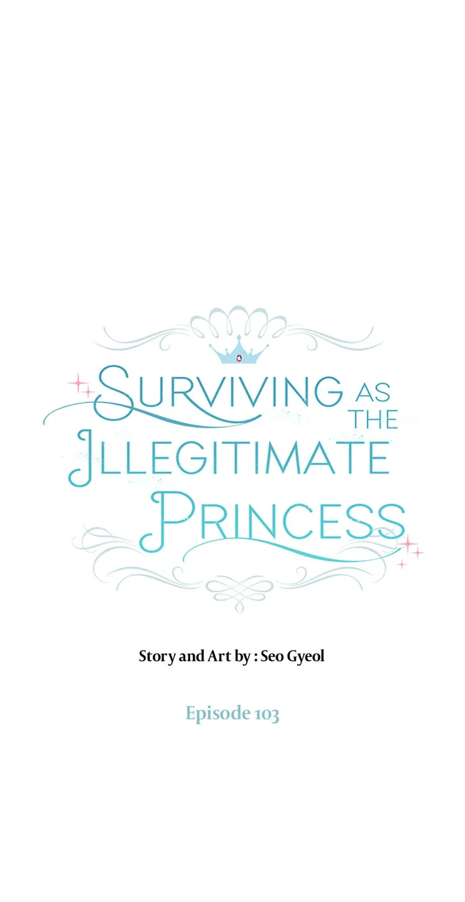 Surviving as an Illegitimate Princess Chapter 103 – Page 4