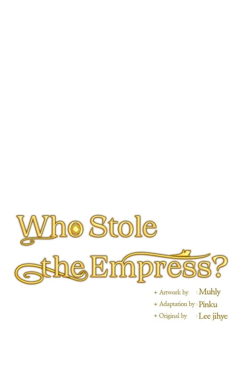 Who Stole Empress Chapter 100 – Page 9