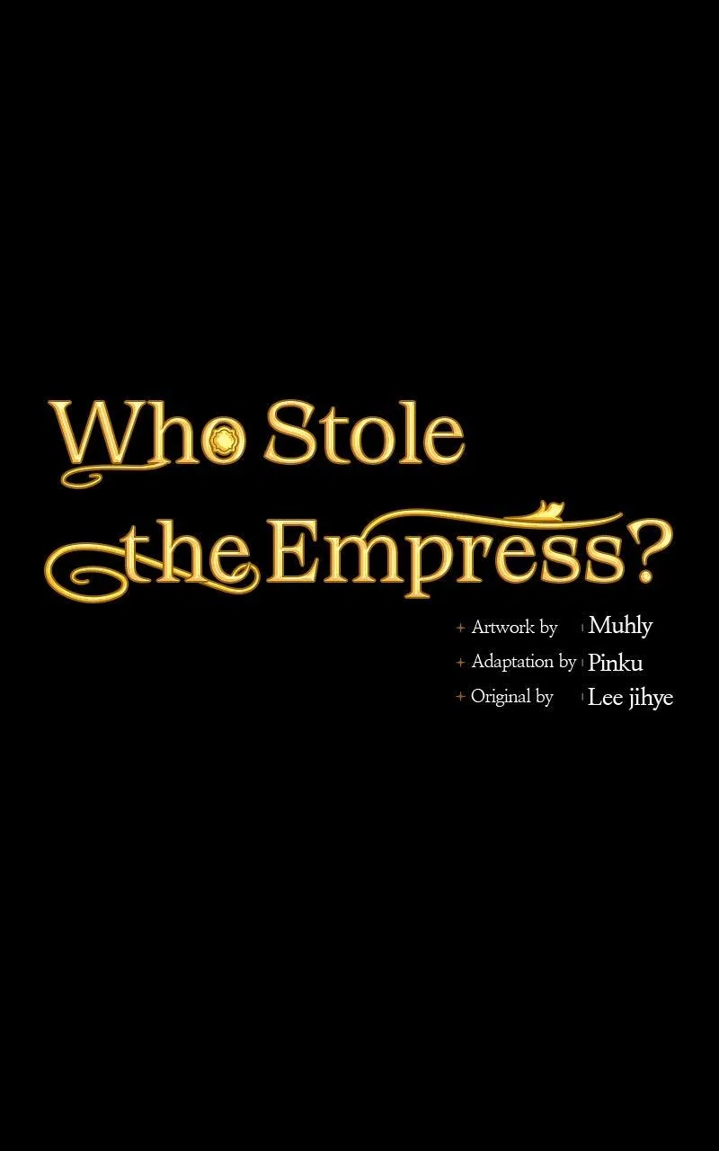 Who Stole Empress Chapter 99 – Page 10