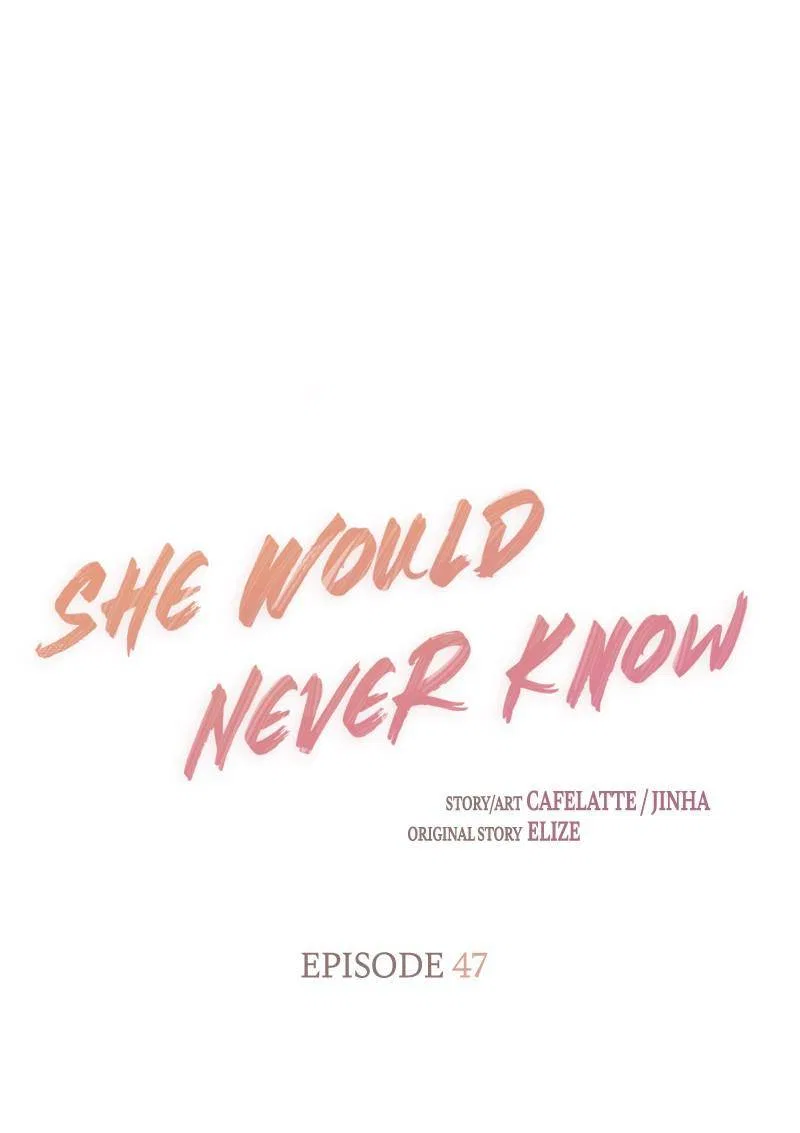 She Would Never Know Chapter 47 – Page 23