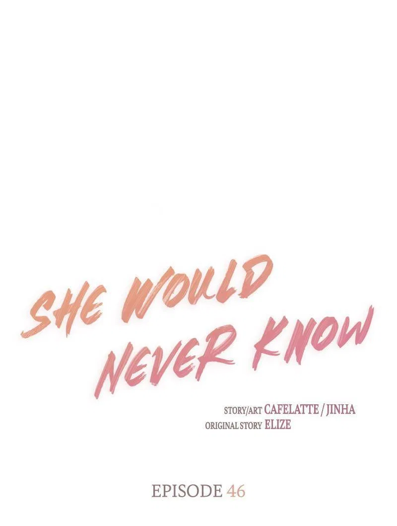 She Would Never Know Chapter 46 – Page 19