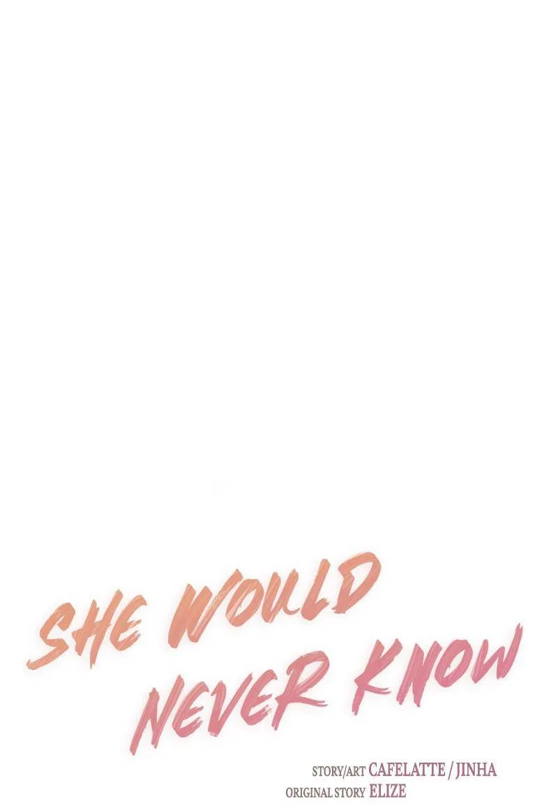 She Would Never Know Chapter 40 – Page 22