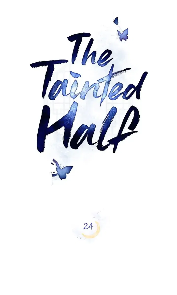 The Tainted Half Chapter 24 – Page 24