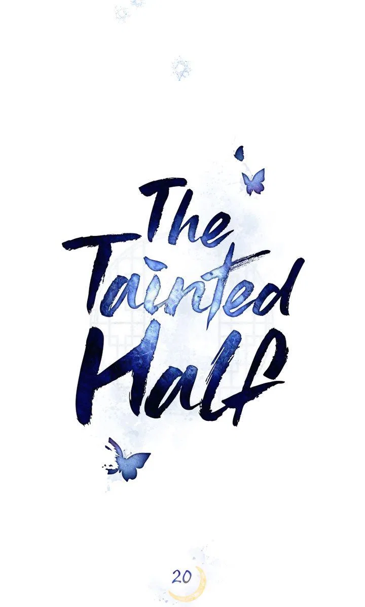 The Tainted Half Chapter 20 – Page 20