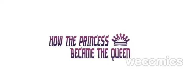 How the Princess Became the Queen Chapter 60 – Page 3