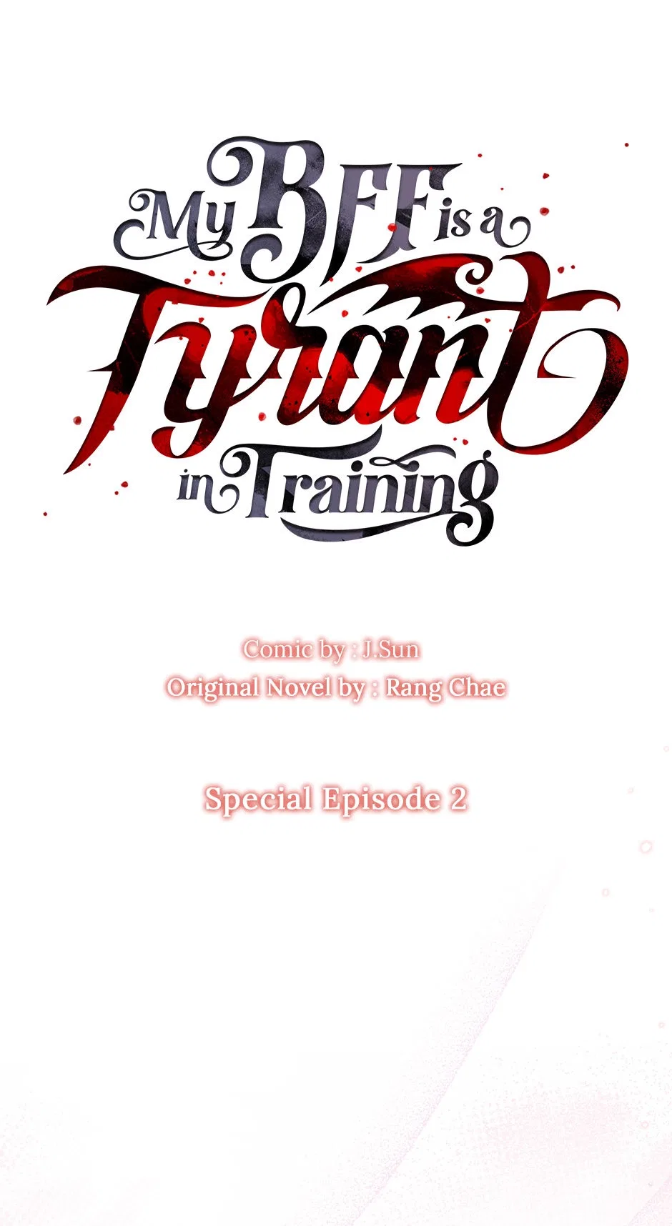 My BFF is a Tyrant in Training Chapter 114 – Page 8