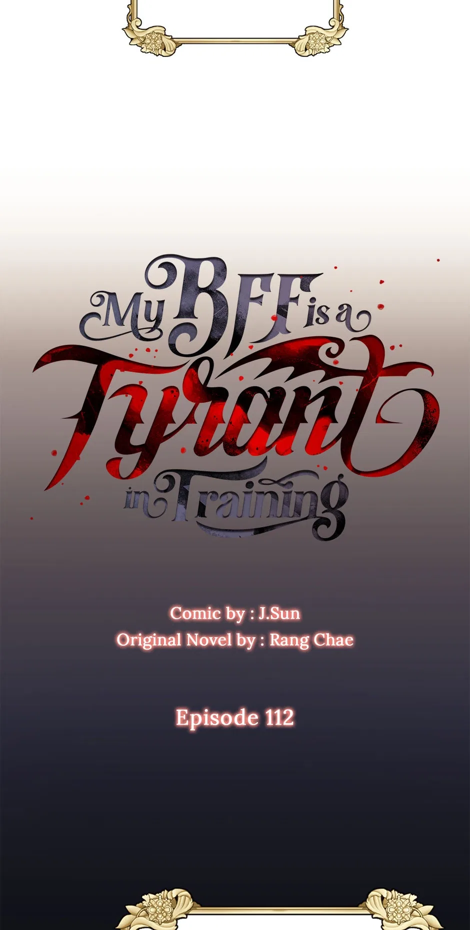 My BFF is a Tyrant in Training Chapter 112 – Page 4