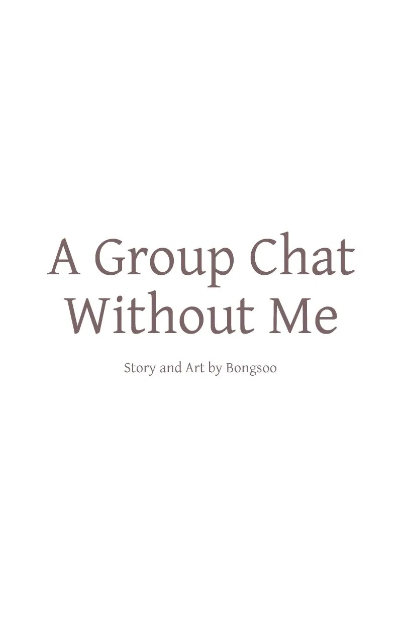 A Group Chat Without Me Chapter 34 – Page 7