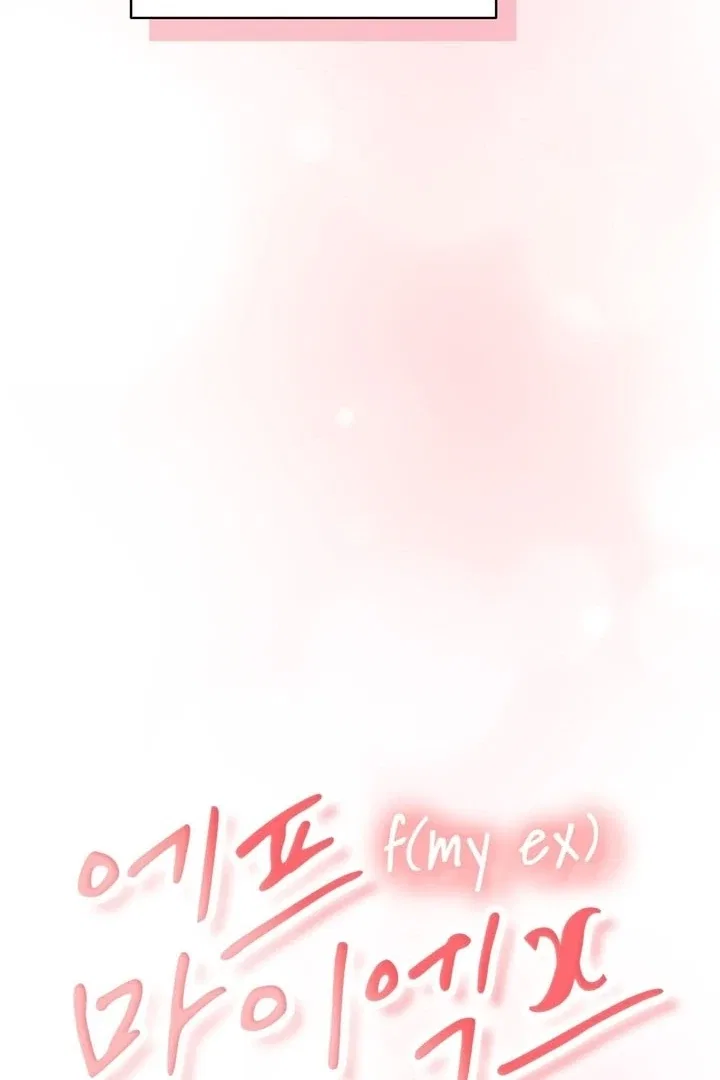 F (My Ex) Chapter 56 – Page 37